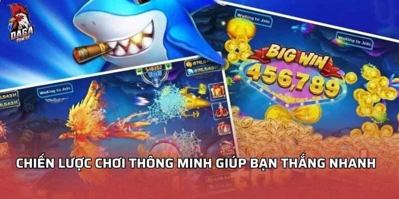 Bắn Cá Thần Tài - Đổi Thưởng Siêu Tốc Hot Nhất 2026 3 Chiến lược chơi thông minh giúp bạn thắng nhanh